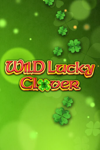 Wild Lucky Clover играть бесплатно | Казино Гранд игровые автоматы