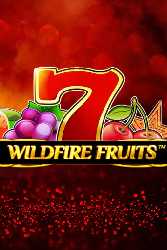 Wildfire Fruits играть бесплатно | Казино Гранд игровые автоматы