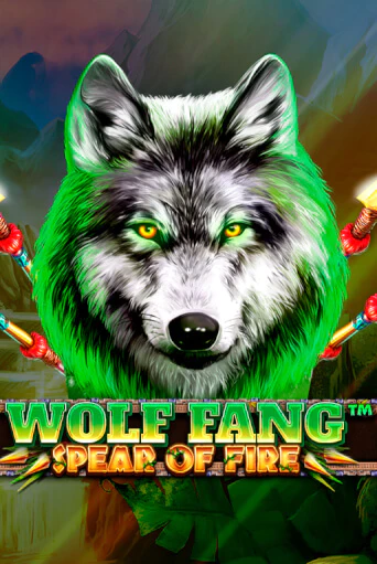 Wolf Fang - Spear Of Fire играть бесплатно | Казино Гранд игровые автоматы
