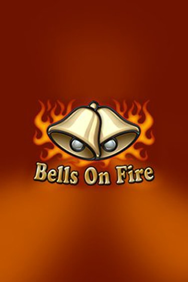 Bells on Fire играть бесплатно | Казино Гранд игровые автоматы