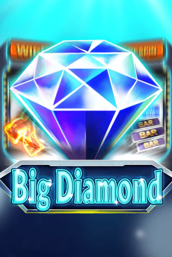 Big Diamond играть бесплатно | Казино Гранд игровые автоматы
