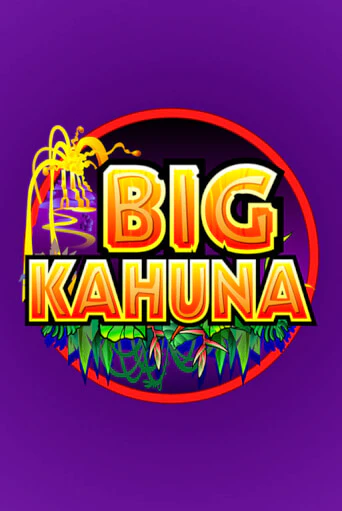 Big Kahuna играть бесплатно | Казино Гранд игровые автоматы