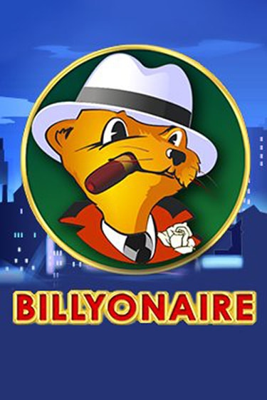 Billyonaire играть бесплатно | Казино Гранд игровые автоматы