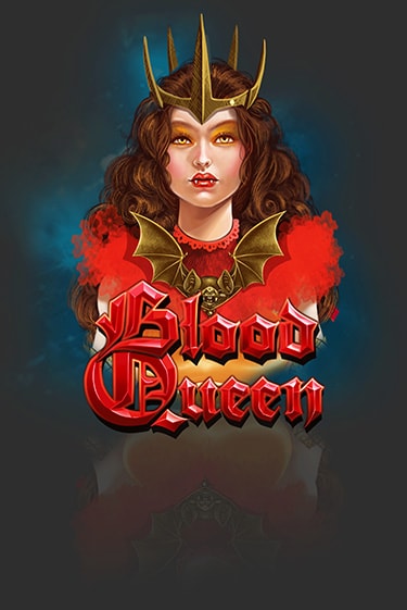 Blood Queen играть бесплатно | Казино Гранд игровые автоматы