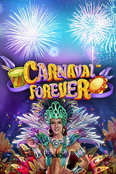 Carnaval Forever играть бесплатно | Казино Гранд игровые автоматы