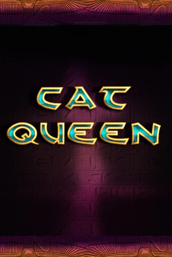 Cat Queen играть бесплатно | Казино Гранд игровые автоматы