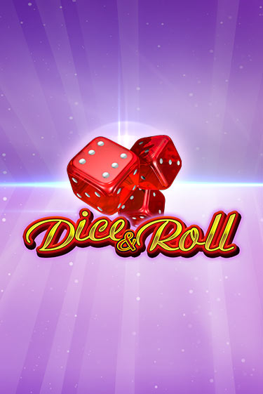 Dice & Roll играть бесплатно | Казино Гранд игровые автоматы