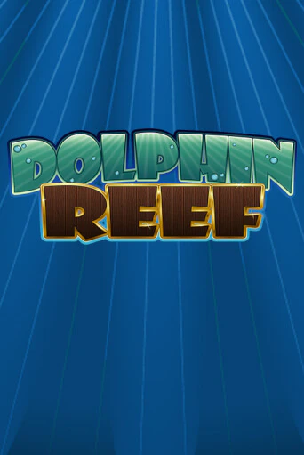 Dolphin Reef играть бесплатно | Казино Гранд игровые автоматы