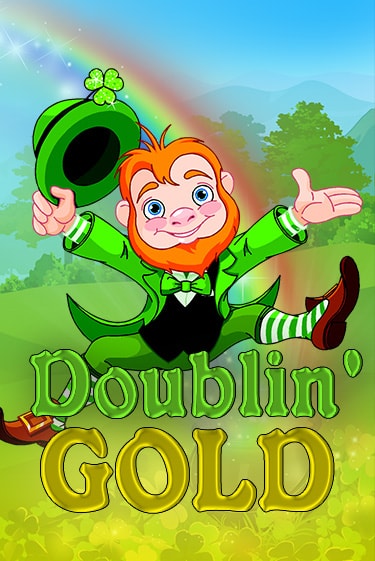 Doublin Gold играть бесплатно | Казино Гранд игровые автоматы
