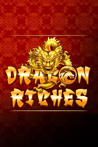 Dragon Riches играть бесплатно | Казино Гранд игровые автоматы