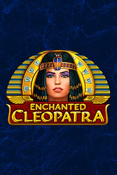 Enchanted Cleopatra играть бесплатно | Казино Гранд игровые автоматы
