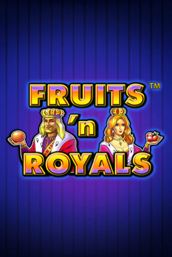 Fruits'n Royals играть бесплатно | Казино Гранд игровые автоматы