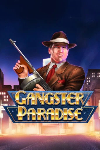 Gangster Paradise играть бесплатно | Казино Гранд игровые автоматы