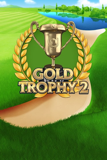Gold Trophy 2 играть бесплатно | Казино Гранд игровые автоматы