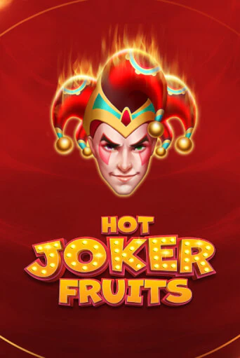 Hot Joker Fruits играть бесплатно | Казино Гранд игровые автоматы