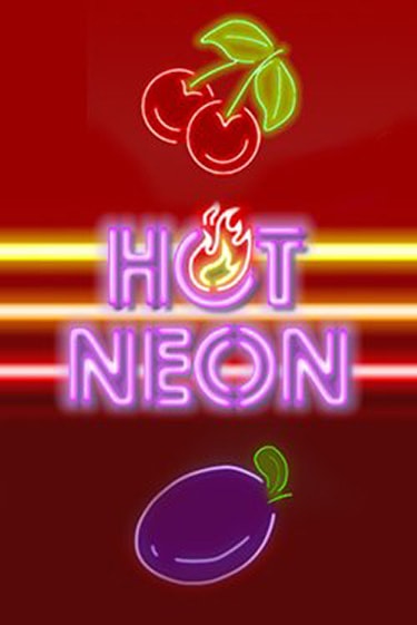 Hot Neon играть бесплатно | Казино Гранд игровые автоматы