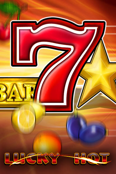 Lucky Hot играть бесплатно | Казино Гранд игровые автоматы