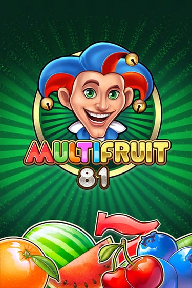MULTIFRUIT 81 играть бесплатно | Казино Гранд игровые автоматы