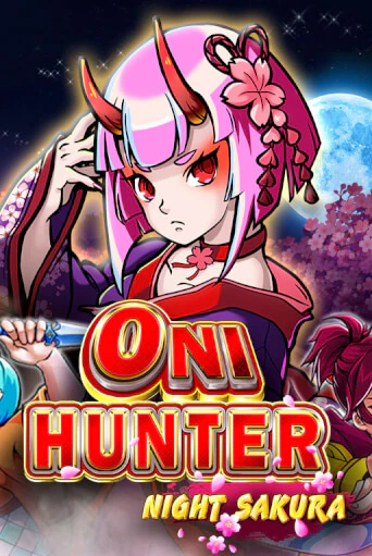Oni Hunter Night Sakura играть бесплатно | Казино Гранд игровые автоматы