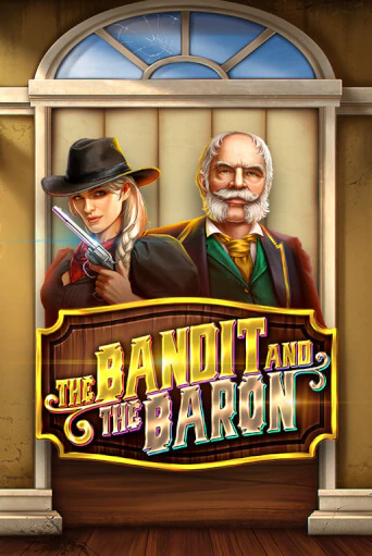The Bandit and the Baron играть бесплатно | Казино Гранд игровые автоматы