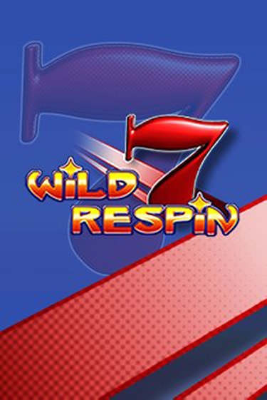 Wild Respin играть бесплатно | Казино Гранд игровые автоматы